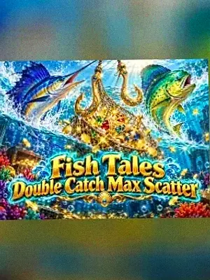 Fish Tales Double Catch Max Scatter at Tab66